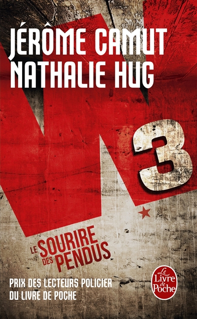 W3 - Le Sourire des pendus de Jérôme Camut et Nathalie Hug